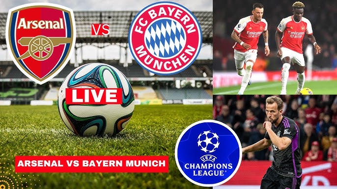 Whatch Live Match:Arsenal vs Bayern Munich